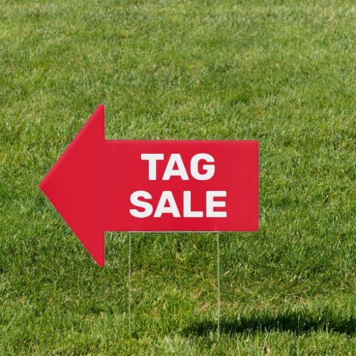 Tag Sale bold white text on red 2_sided Arrow Sign