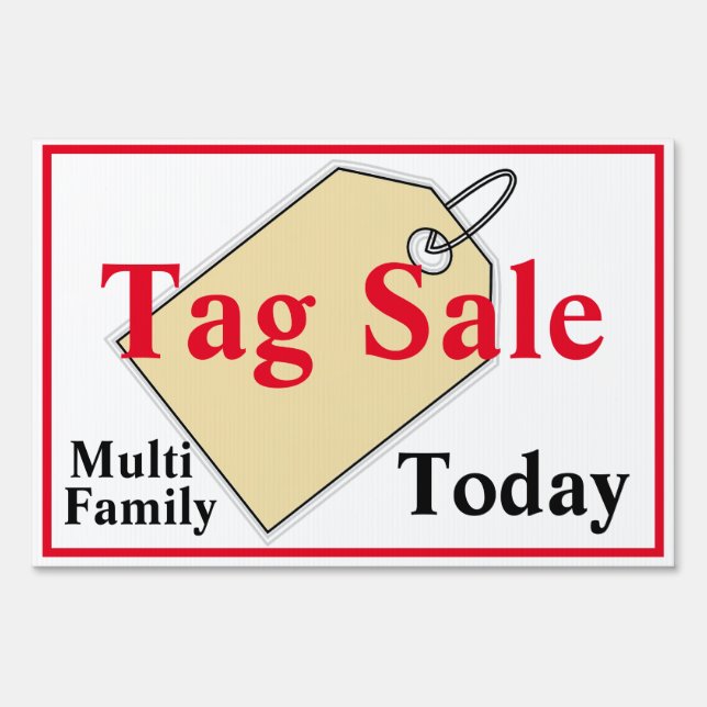 Tag Sale Today Multi Family Sign (Front)