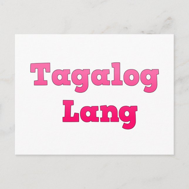 Tagalog Lang Postcard (Front)