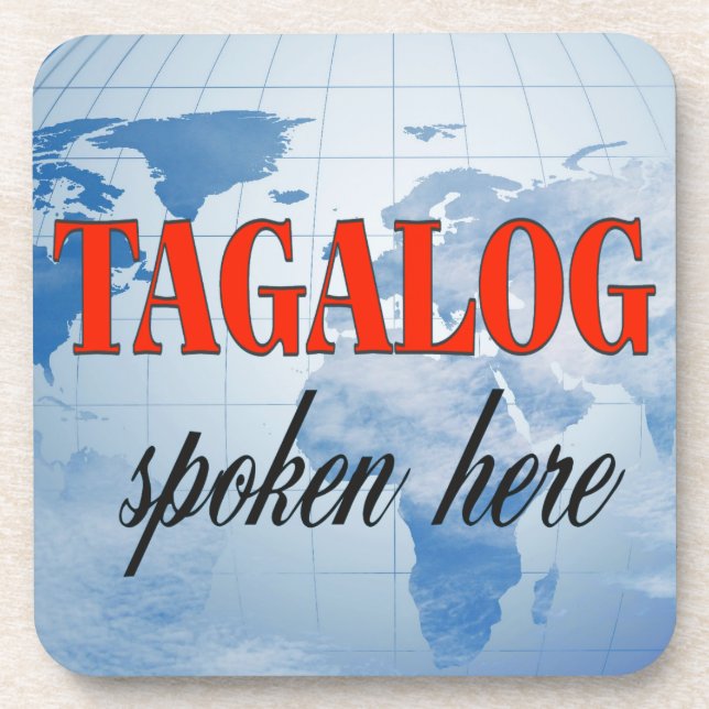 Tagalog spoken here cloudy earth beverage coaster (Front)