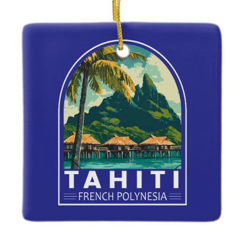 Tahiti French Polynesia Travel Art Emblem Ceramic Ornament