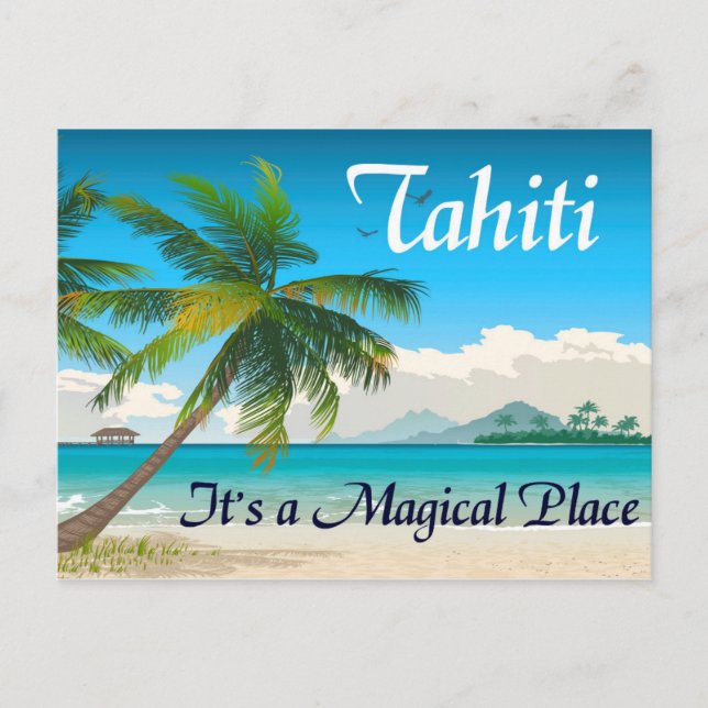 Tahiti Is a Magical Place postcard (Front)