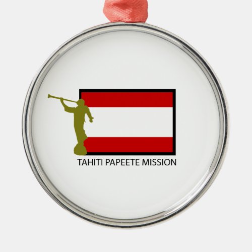 TAHITI PAPEETE MISSION LDS CTR METAL ORNAMENT
