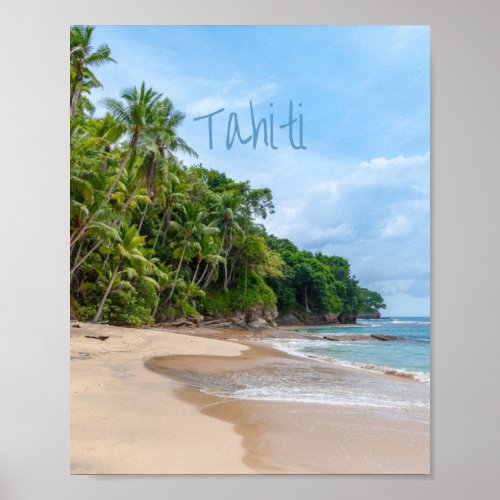 Tahiti Sand Beach Blue Sky Palm Trees Poster