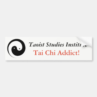 Tai Chi Addict! Bumper Sticker