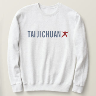 Tai Chi Chuan  Sweatshirt
