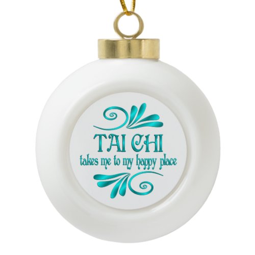 Tai Chi Happy Place Ceramic Ball Christmas Ornament