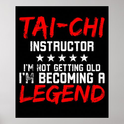Tai Chi Instructor Legend Poster