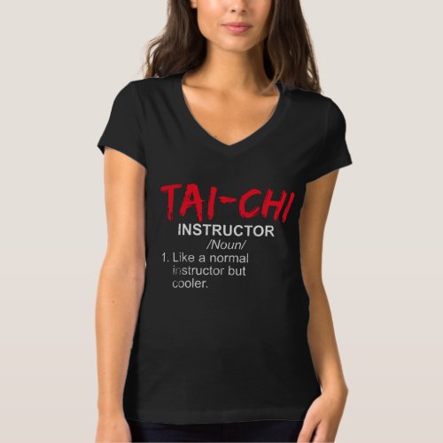 Tai Chi Instructor T_Shirt