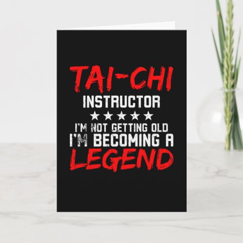 Tai Chi Instructor Tai Chi Legend Card