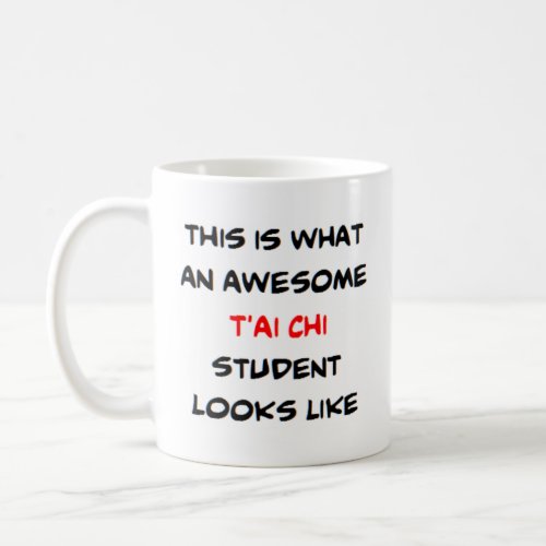 tai chi student awesome coffee mug