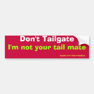 tailgate bumper sticker