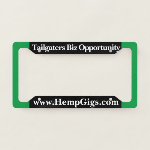 Tailgaters Biz Opportunity  License Plate Frame