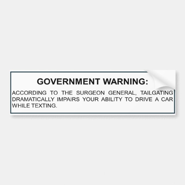 Tailgating and Texting Warning Bumper Sticker (Front)