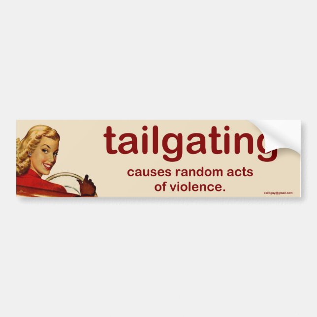 tailgating bumper sticker (Front)