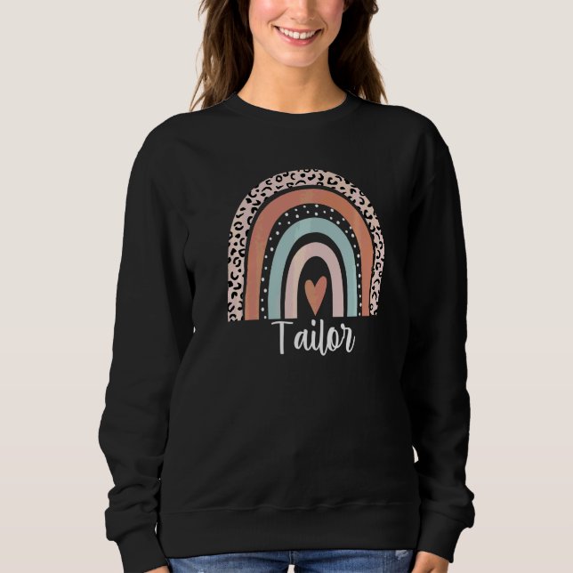 Tailor Rainbow Leopard  Tailor Appreciation Sweatshirt (Front)