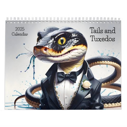 Tails and Tuxedos 2025 Calendar Classy Creatures