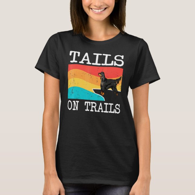 Tails On Trails Gordon Setter Dog Hiking T-Shirt (Front)