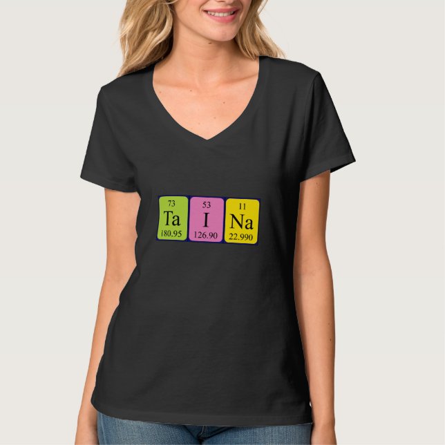 Taina periodic table name shirt (Front)