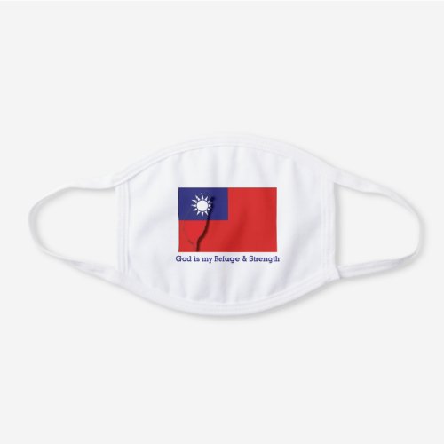 TAIWAN FLAG MAP Customizable GOD IS MY REFUGE White Cotton Face Mask