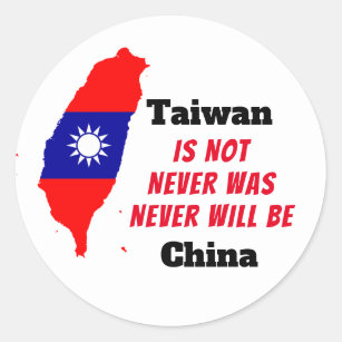 Taiwan IS NOT China Classic Round Sticker