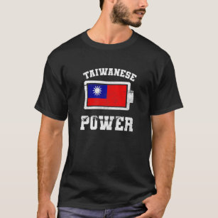 Taiwan Taiwanese Flag Proud Strength Power Battery T-Shirt