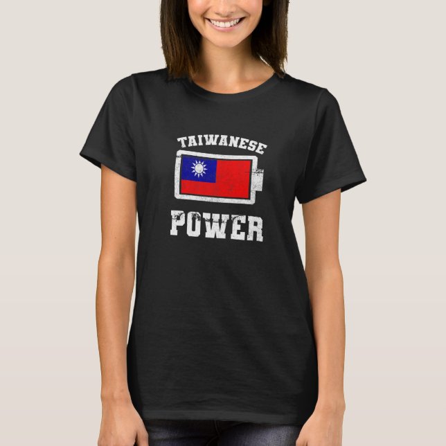 Taiwan Taiwanese Flag Proud Strength Power Battery T-Shirt (Front)