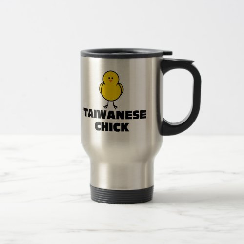 Taiwanese Chick Travel Mug