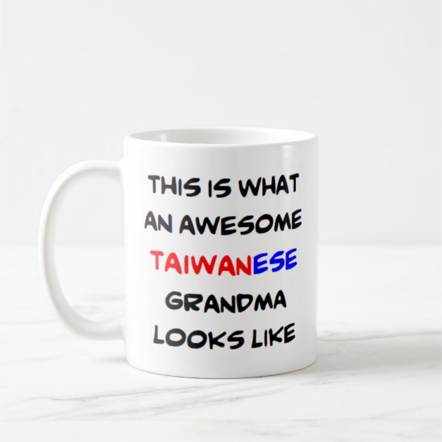 taiwanese grandma, awesome coffee mug (Left)