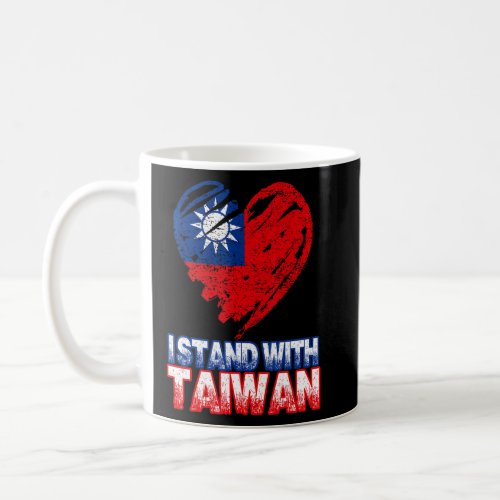Taiwanese   I Stand With Taiwan Support Taiwan Fla Coffee Mug