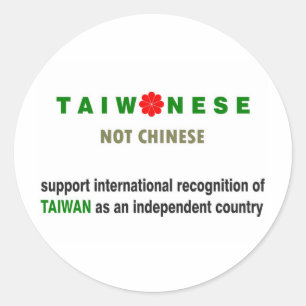 Taiwanese Not Chinese Classic Round Sticker