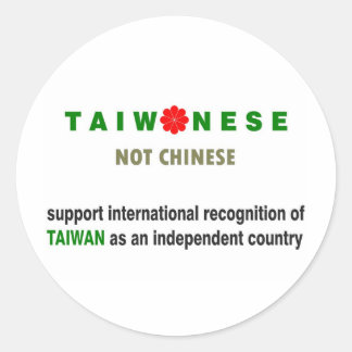 Taiwanese Not Chinese Classic Round Sticker