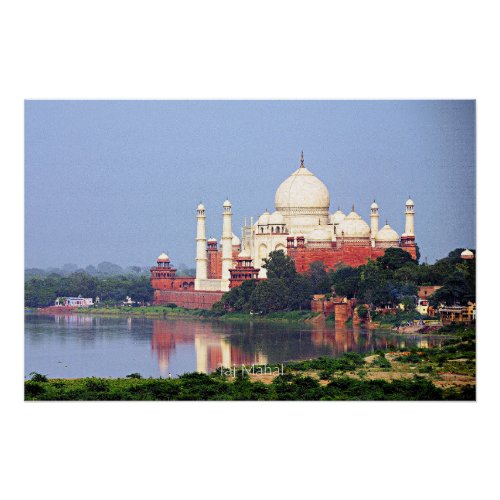 Taj Mahal Agra India Poster