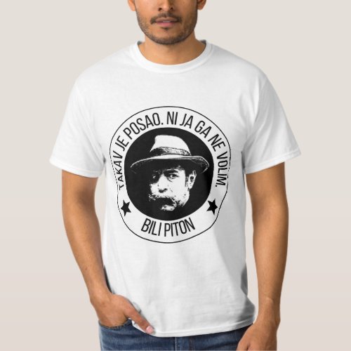 Takav je posao ni ja ga ne volim T_Shirt