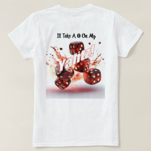 Take A 0 On My Yahtz Humor Woman's T-Shirt