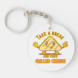 Take a Break and Have Grilled Cheese Keychain