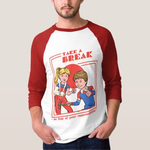 Take a Break be free T_Shirt