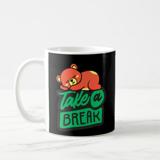 Take a Break Bear Mug for Relaxation & Self Care (Left)