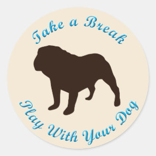 Take A Break (Bulldog) Classic Round Sticker