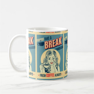 Take A Break Coffee Mug