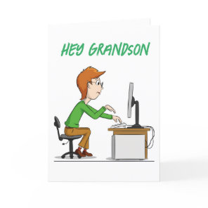 TAKE A BREAK ON YOUR BIRTHDAY GRANDSON CARD