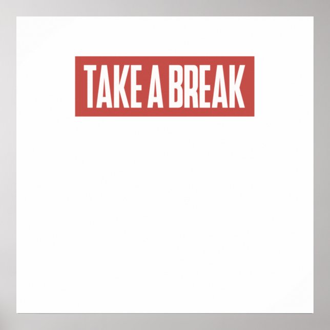 Take a break poster (Front)