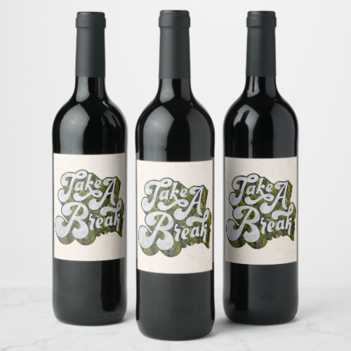 Take a Break  Stone and Trees Wine Label