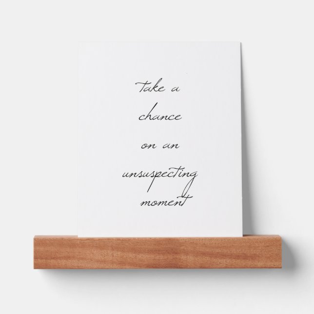 Take A Chance Picture Ledge (Front)