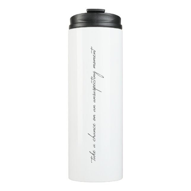 Take A Chance Thermal Tumbler (Front)