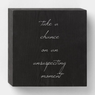 Take A Chance Wood Box Sign