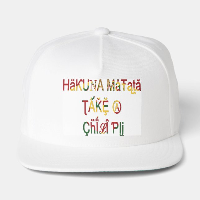 Take a Chill Pill Hakuna Matata Gifts Trucker Hat (Front)