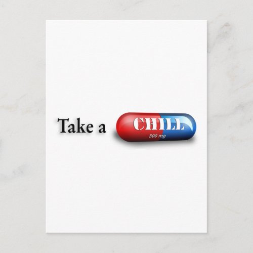 Take a Chill Pill Postcard