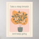 Take a Deep Breath Poster | Zazzle
