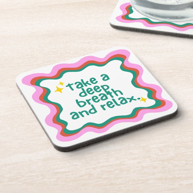 Take a Deep Breath and Relax  Beverage Coaster (Left Side)